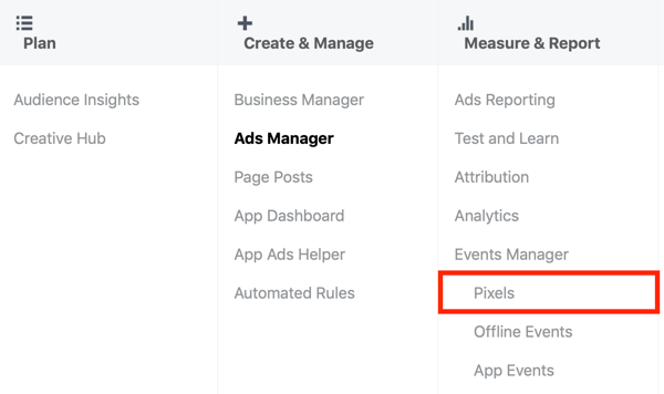 Utilizza lo strumento di configurazione degli eventi di Facebook, passaggio 1, opzione di menu Pixel in Facebook Ads Manager