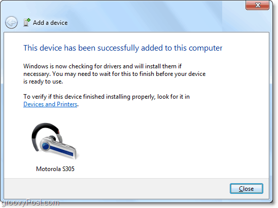 l'hai fatto! il dispositivo bluetooth è stato aggiunto a Windows 7