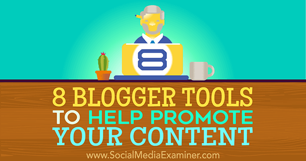 strumenti per aumentare la visibilità dei contenuti del blog