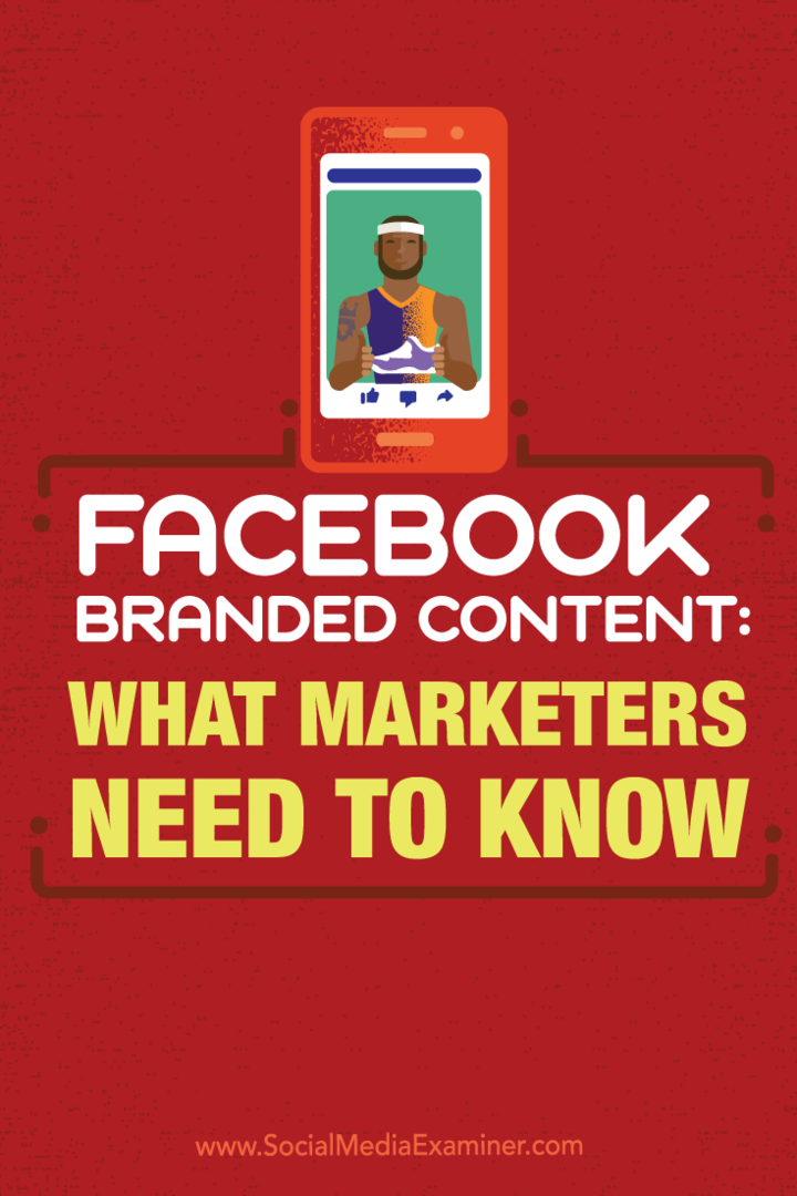 Contenuti con marchio Facebook: cosa devono sapere i professionisti del marketing: esaminatore dei social media