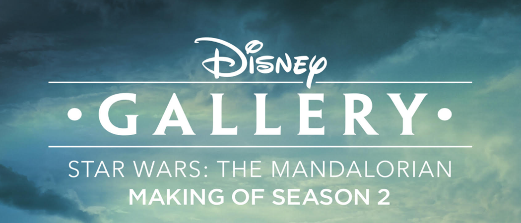 Disney Gallery: The Mandalorian Season 2 su Disney Plus