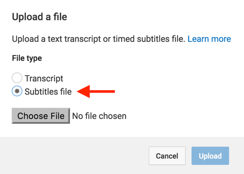 Scegli File sottotitoli e poi vai al file SRT che hai creato per il tuo video di YouTube.