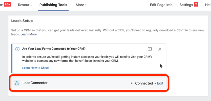 Facebook lead ads lead form opzione per connettere leadconnector nel menu di configurazione dei lead nella scheda degli strumenti di pubblicazione, per consentire al tuo crm l'accesso istantaneo ai lead della tua campagna pubblicitaria