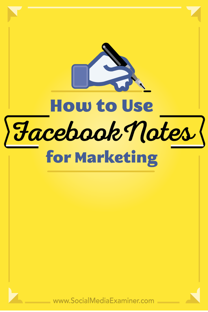 come utilizzare le note di Facebook per il marketing