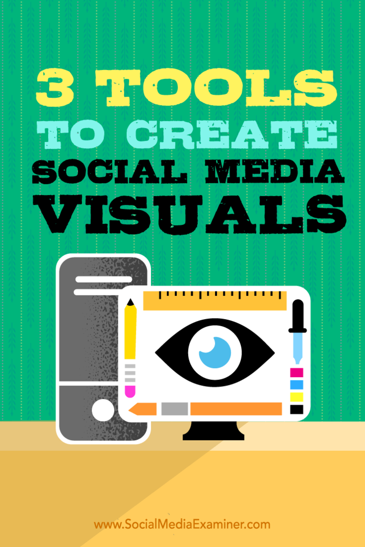 3 strumenti per creare immagini per social media: Social Media Examiner