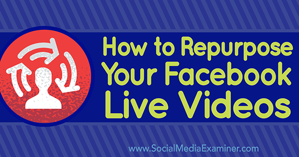 caricare video live di Facebook su altre piattaforme