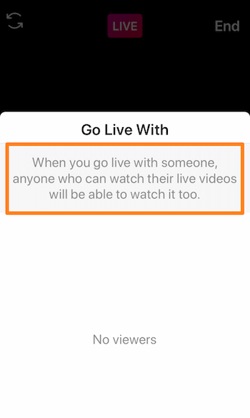 screenshot di Instagram Live che mostra il messaggio, Quando vai in diretta con qualcuno, chiunque possa guardare i suoi video in diretta sarà in grado di guardarlo.