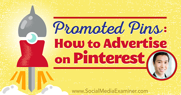 podcast 215 vincent ng pinterest promoted pin