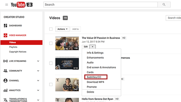 Una volta all'interno di Gestione video di YouTube, scegli l'opzione Sottotitoli / CC dal menu a discesa Modifica accanto al video che desideri sottotitolare.
