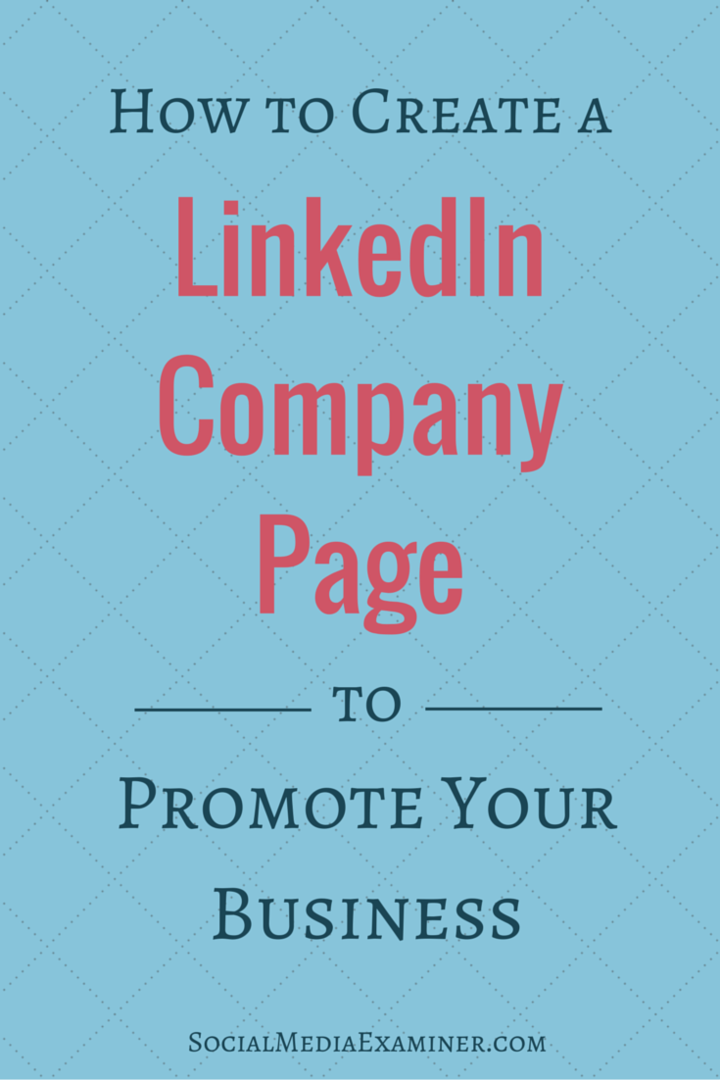 come migliorare la tua pagina aziendale linkedin per migliorare il business