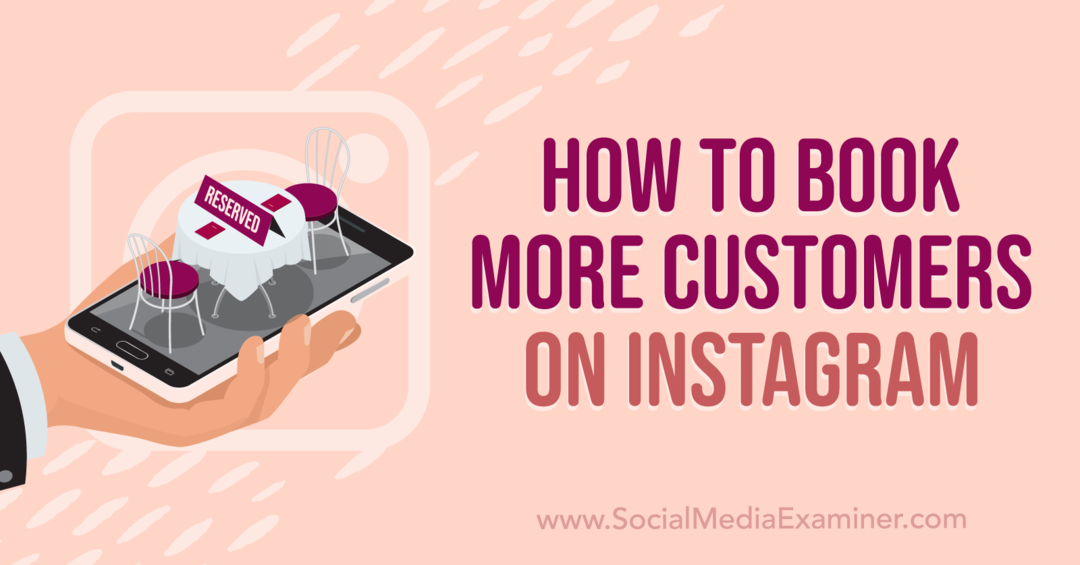 Come prenotare più clienti su Instagram-Social Media Examiner