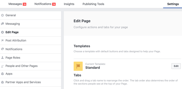 La sezione Modifica pagina delle Impostazioni della tua pagina Facebook è dove puoi riordinare le tue schede.