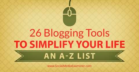 26 strumenti di blogging