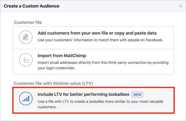 Seleziona l'opzione Includi LTV per prestazioni migliori quando crei un pubblico personalizzato dall'elenco dei clienti. 