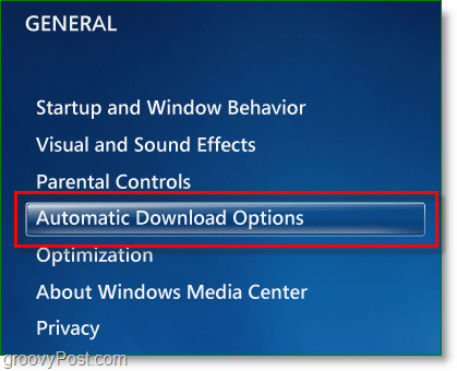 Windows 7 Media Center: fare clic sulle opzioni di download automatico