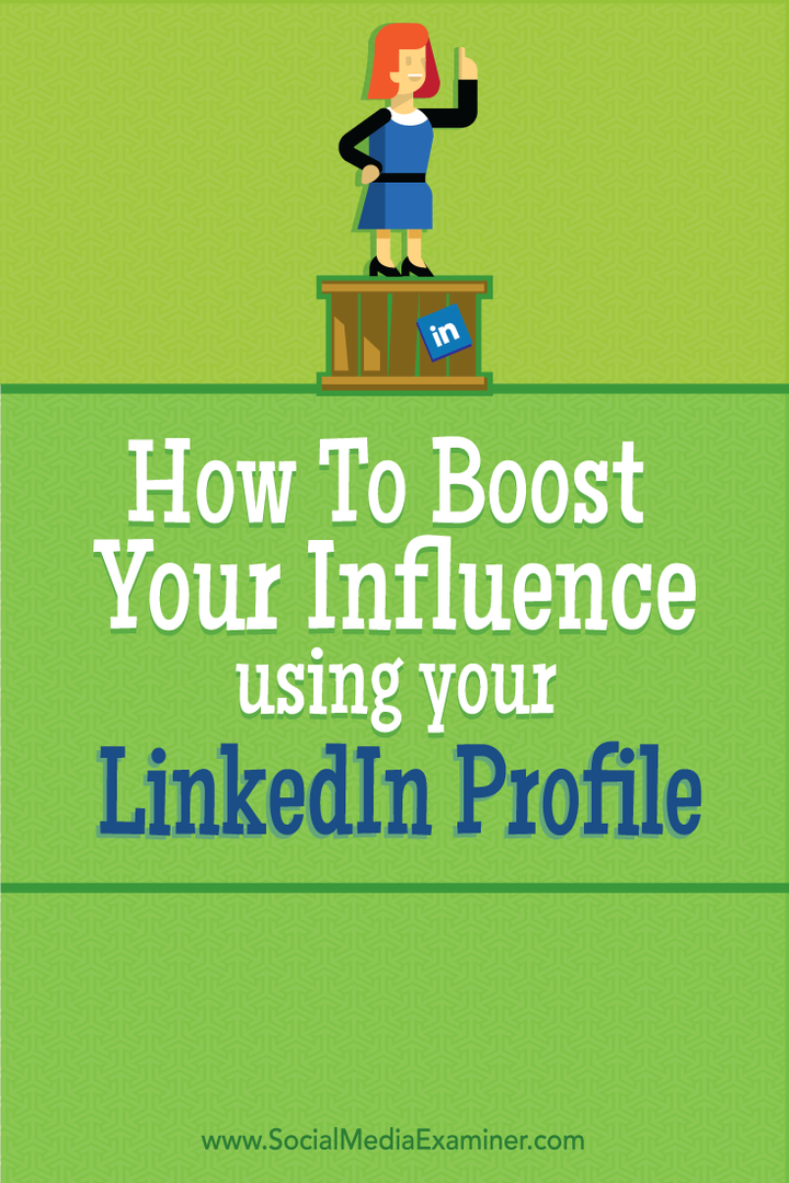 come aumentare la tua influenza utilizzando il tuo profilo linkedin