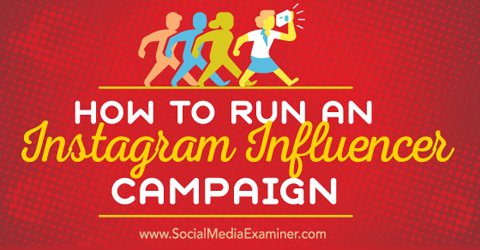 eseguire una campagna di influencer su Instagram