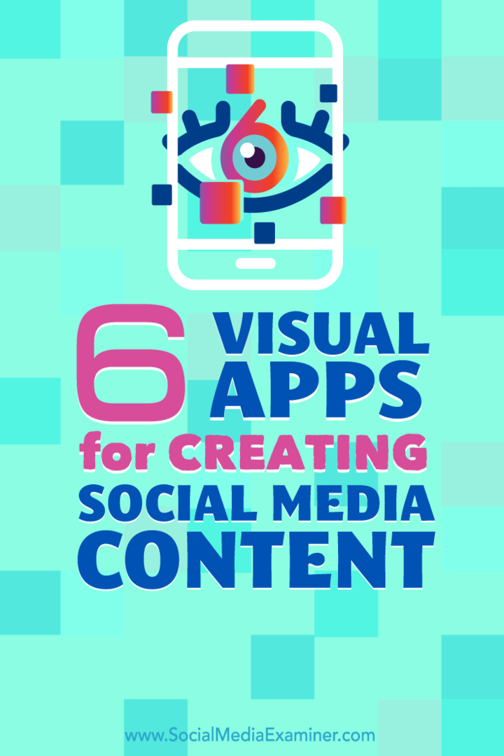 Suggerimenti su sei app per creare contenuti per i tuoi profili di social media.