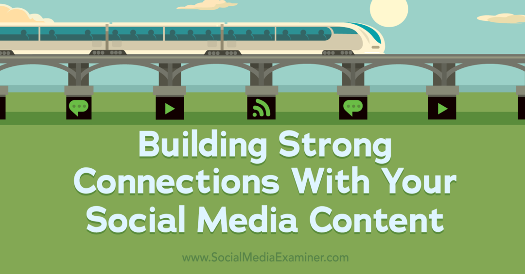 Costruire forti connessioni con il tuo esaminatore di social media per i contenuti dei social media