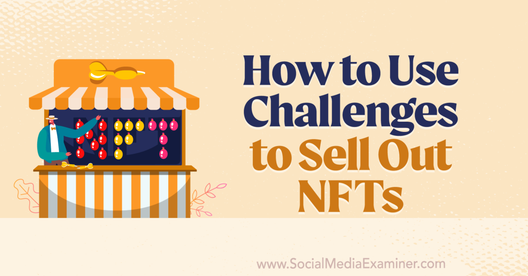 Come utilizzare le sfide per vendere NFT-Social Media Examiner
