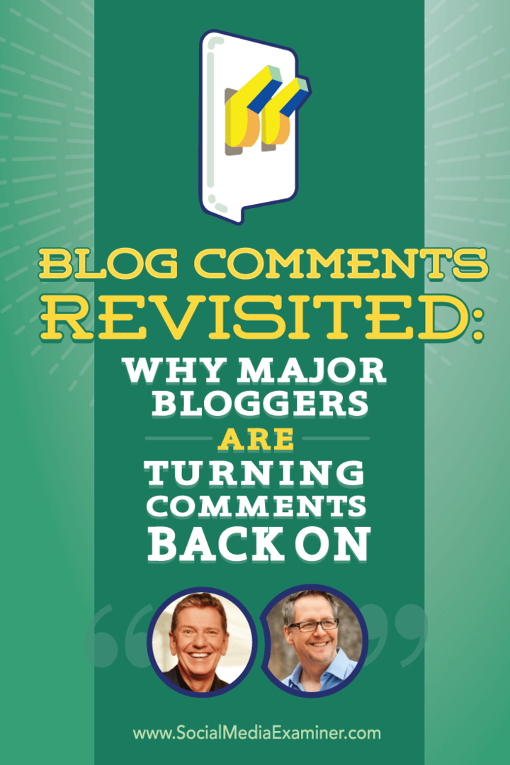 Commenti sul blog rivisitati: perché i principali blogger stanno attivando i commenti: Social Media Examiner