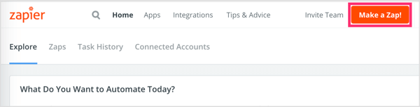 Fare clic sul pulsante Make a Zap! pulsante.