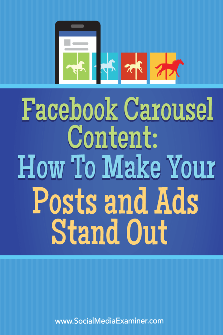 Contenuto carosello di Facebook: come far risaltare i tuoi post e annunci: Social Media Examiner