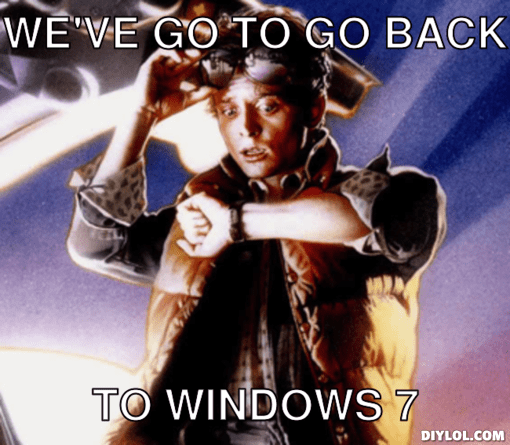 Marty McFly-meme-generatore-ci-ve-go-to-go-back-to-Windows-7-1582a8.jpg
