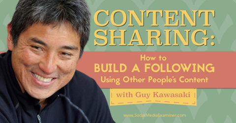 guy kawasaki condivide come creare follower sui social media