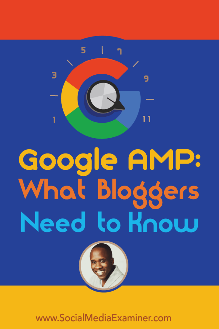 Google AMP: cosa devono sapere i blogger: Social Media Examiner
