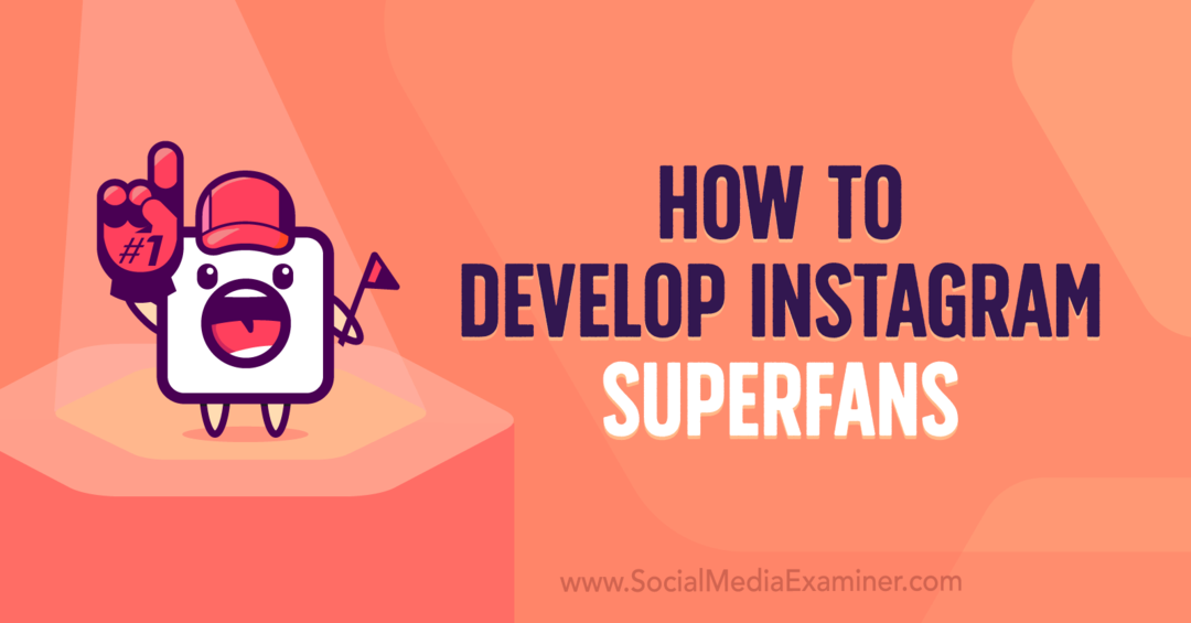 Come sviluppare i superfan di Instagram con gli approfondimenti di Jade Beason sul social media marketing Podcast.