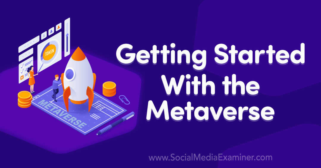 Guida introduttiva al Metaverse: Social Media Examiner