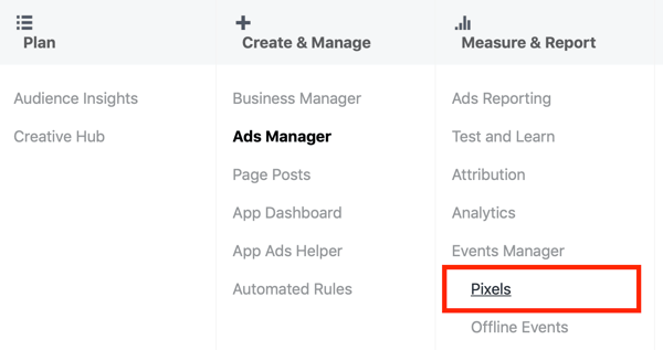 Utilizza Google Tag Manager con Facebook, passaggio 3, opzione di menu Pixel in Gestione annunci
