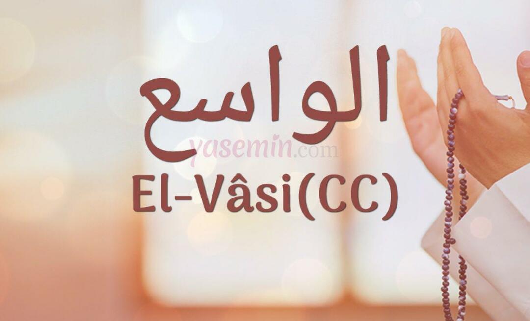 Cosa significa al-Wasi (c.c)? Quali sono le virtù del nome Al-Wasi? Esmaul Husna Al-Wasi...