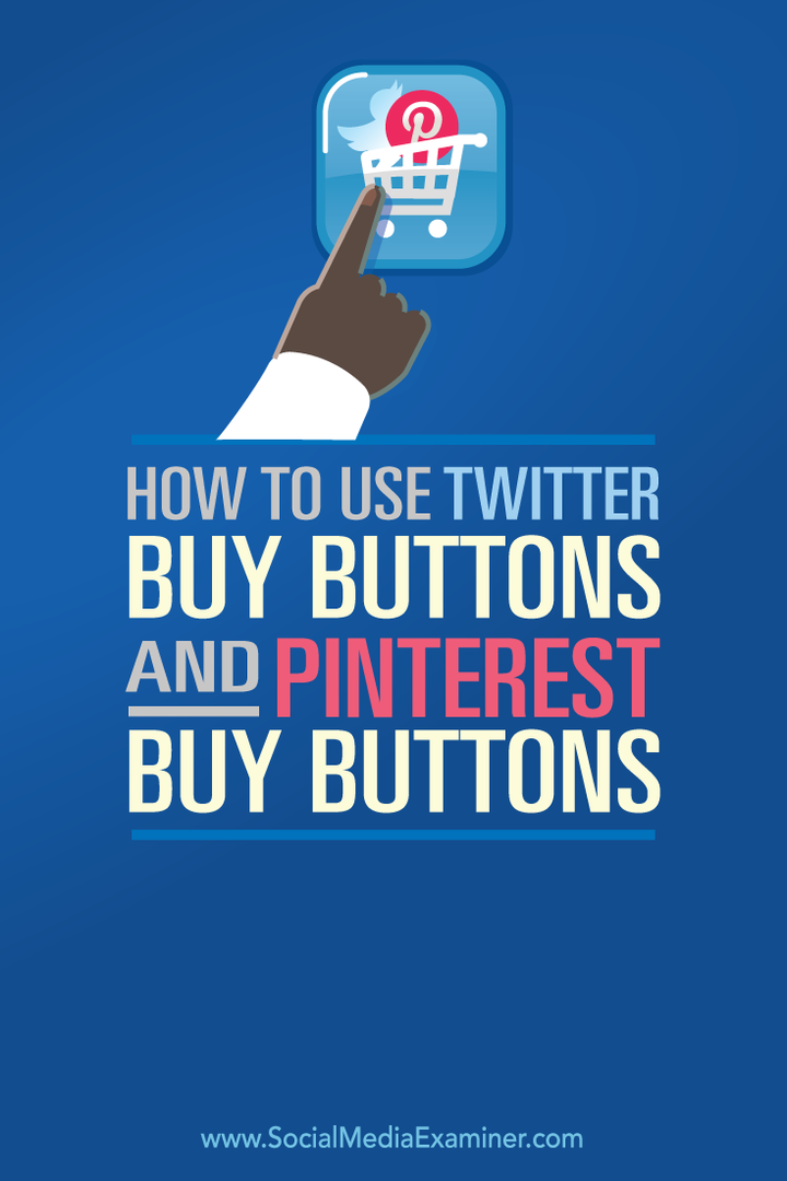 come utilizzare i pulsanti di acquisto su Twitter e Pinterest
