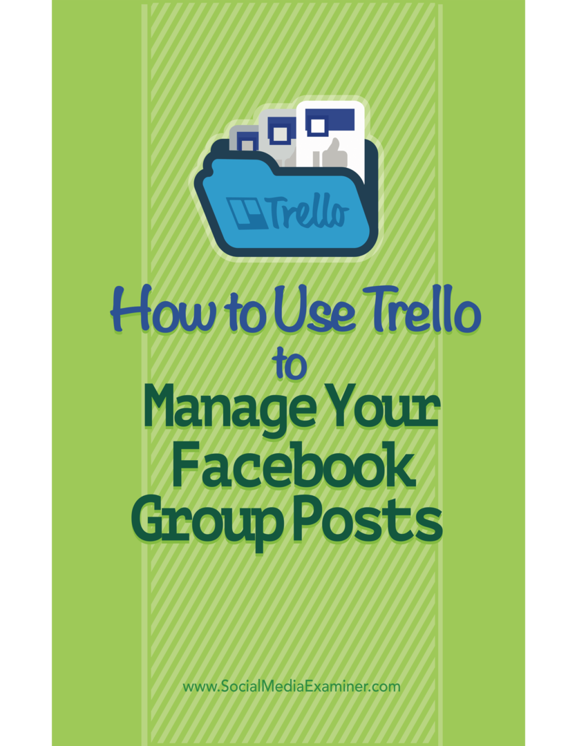 gestione dei contenuti di trello per i post del gruppo Facebook