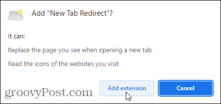 Fai clic su Aggiungi estensione per completare l'aggiunta dell'estensione Reindirizzamento nuova scheda a Chrome