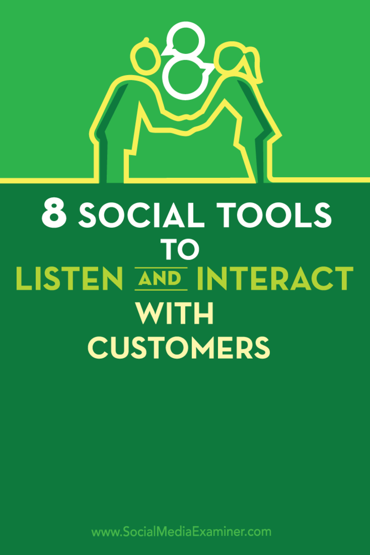 8 strumenti sociali per ascoltare e interagire con i clienti: Social Media Examiner