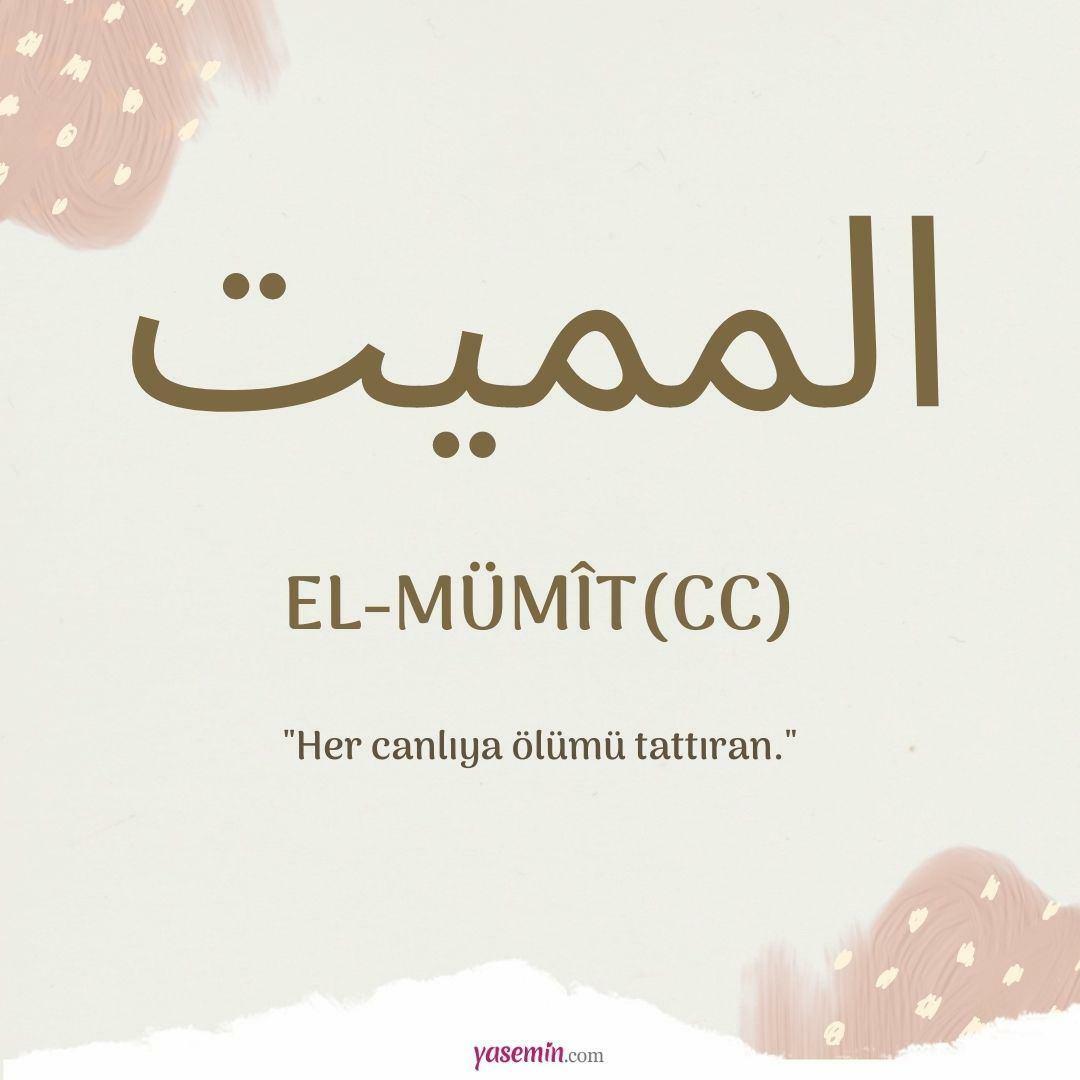 Cosa significa al-Mumit (c.c)?