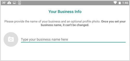 Digita il nome della tua attività nella schermata Informazioni sulla tua attività in WhatsApp Business