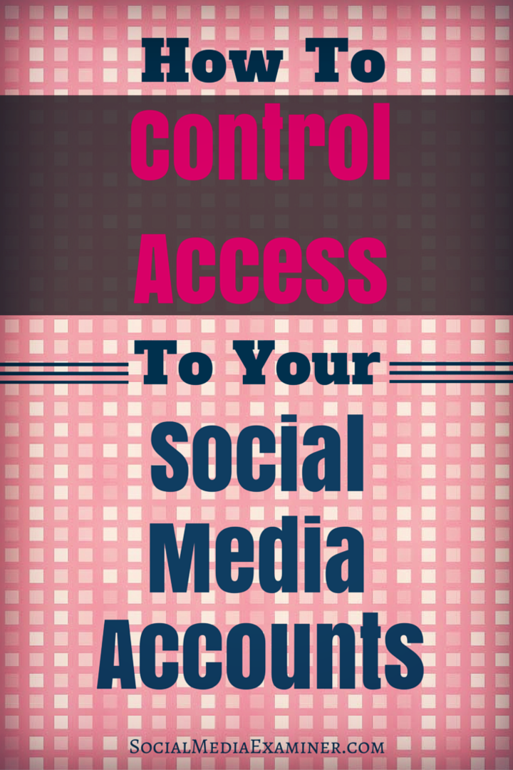 come controllare l'accesso ai tuoi account sui social media