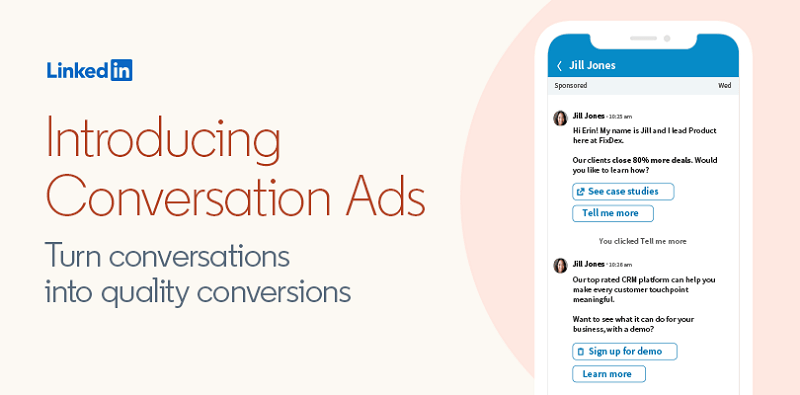 LinkedIn aggiunge Conversation Ads, un nuovo formato di annunci di messaggistica che aiuta i marketer B2B a coinvolgere i potenziali clienti in modi più personali