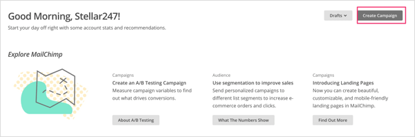 Fare clic sul pulsante Crea campagna nella schermata principale di Mailchimp.