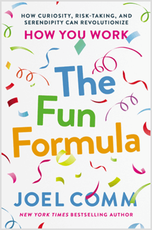 The Fun Formula di Joel Comm ha una copertina del libro con coriandoli colorati e uno sfondo bianco.
