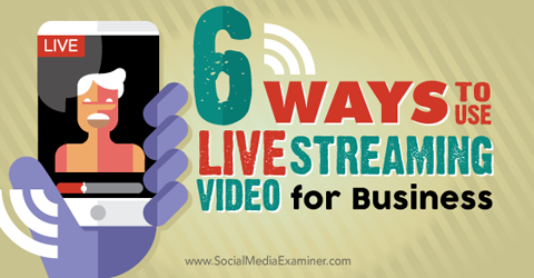 utilizzare video in live streaming per le aziende
