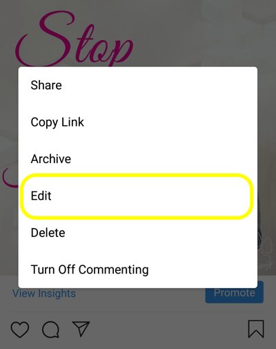 Come aggiungere testo alternativo ai post di Instagram, passaggio 5, modifica opzione post. 