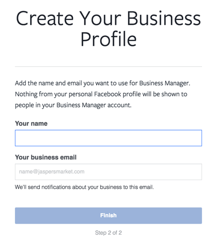 Inserisci il tuo nome e l'email di lavoro per completare la configurazione del tuo account Facebook Business Manager.